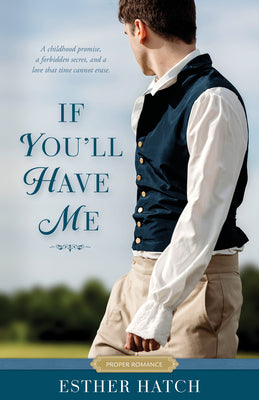 Cover Image for If You'll Have Me -- Esther Hatch, Paperback