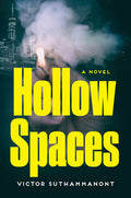 Cover Image for Hollow Spaces -- Victor Suthammanont, Hardcover