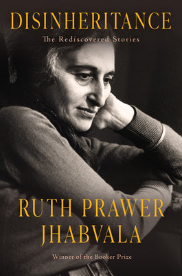 Cover Image for Disinheritance: The Rediscovered Stories -- Ruth Prawer Jhabvala, Hardcover