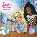 Cover Image for Barbie: You Can Be a Scientist -- Lainee Gant, Paperback