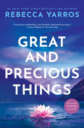 Cover Image for Great and Precious Things -- Rebecca Yarros, Paperback
