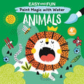 Cover Image for Easy and Fun Paint Magic with Water: Animals -- Clorophyl Editions, Paperback