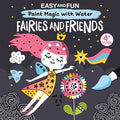 Cover Image for Easy and Fun Paint Magic with Water: Fairies and Friends -- Clorophyl Editions, Paperback