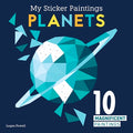 Cover Image for My Sticker Paintings: Planets: 10 Magnificent Paintings -- Logan Powell, Paperback