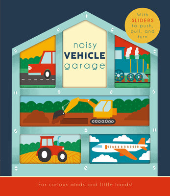 Cover Image for Noisy Vehicle Garage -- Rebecca Weerasekera, Board Books