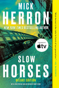 Cover Image for Slow Horses (Deluxe Edition) -- Mick Herron, Paperback