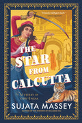 Cover Image for The Star from Calcutta -- Sujata Massey, Hardcover