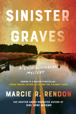Cover Image for Sinister Graves -- Marcie R. Rendon, Paperback