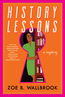 Cover Image for History Lessons -- Zoe B. Wallbrook, Hardcover