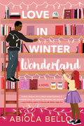 Cover Image for Love in Winter Wonderland -- Abiola Bello, Paperback