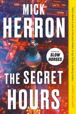 Cover Image for The Secret Hours -- Mick Herron, Paperback