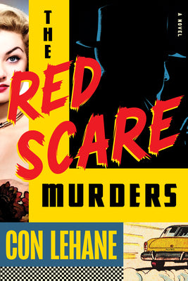 Cover Image for The Red Scare Murders -- Con Lehane, Hardcover