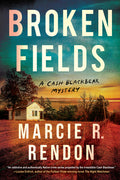 Cover Image for Broken Fields -- Marcie R. Rendon, Paperback
