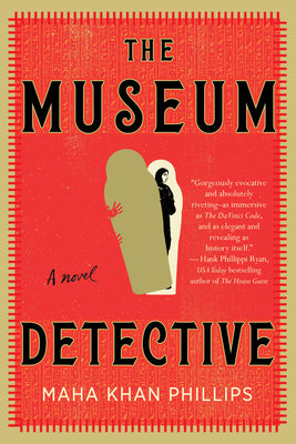 Cover Image for The Museum Detective -- Maha Khan Phillips, Paperback
