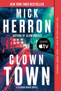Cover Image for Clown Town -- Mick Herron, Paperback