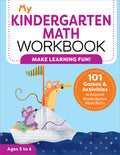 Cover Image for My Kindergarten Math Workbook: 101 Games and Activities to Support Kindergarten Math Skills -- Keri Brown, Paperback