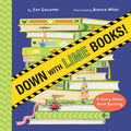 Cover Image for Down with Lime Books!: A Story about Book Banning -- Jan Zauzmer, Hardcover