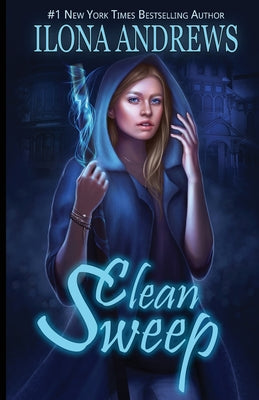 Cover Image for Clean Sweep -- Ilona Andrews, Paperback