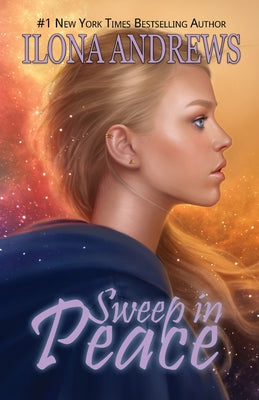 Cover Image for Sweep in Peace -- Ilona Andrews, Paperback