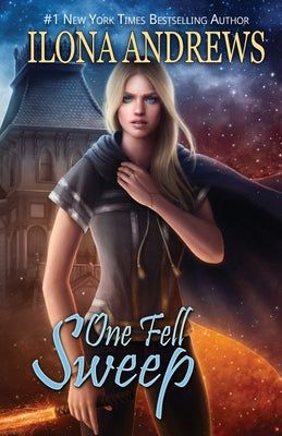 Cover Image for One Fell Sweep -- Ilona Andrews, Paperback
