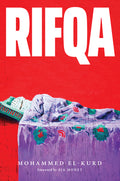 Cover Image for Rifqa -- Mohammed El-Kurd, Paperback