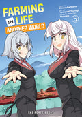 Cover Image for Farming Life in Another World Volume 5 -- Kinosuke Naito, Paperback