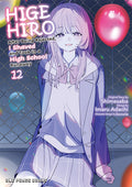 Cover Image for Higehiro Volume 12: After Being Rejected, I Shaved and Took in a High School Runaway -- Shimesaba, Paperback