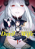 Cover Image for My New Devil Wife Volume 1 -- Tonarikeru, Paperback
