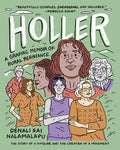 Cover Image for Holler: A Graphic Memoir of Rural Resistance -- Denali Sai Nalamalapu, Paperback