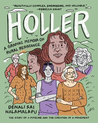Cover Image for Holler: A Graphic Memoir of Rural Resistance -- Denali Sai Nalamalapu, Paperback