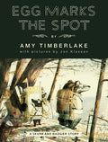 Cover Image for Egg Marks the Spot: A Skunk and Badger Story -- Amy Timberlake, Hardcover