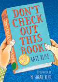 Cover Image for Don't Check Out This Book! -- Kate Klise, Paperback