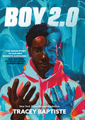 Cover Image for Boy 2.0 -- Tracey Baptiste, Hardcover