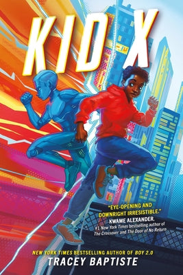 Cover Image for Kid X -- Tracey Baptiste, Hardcover