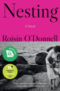 Cover Image for Nesting -- Roisín O'Donnell, Paperback