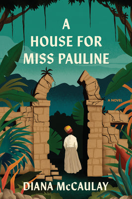 Cover Image for A House for Miss Pauline -- Diana McCaulay, Hardcover