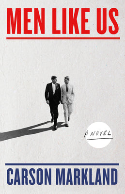 Cover Image for Men Like Us -- Carson Markland, Hardcover