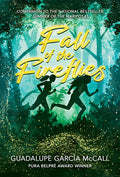 Cover Image for Fall of the Fireflies (Seasons of Sisterhood #1) -- Guadalupe García McCall, Hardcover