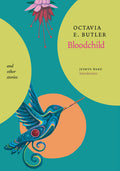 Cover Image for Bloodchild and Other Stories -- Octavia E. Butler, Hardcover