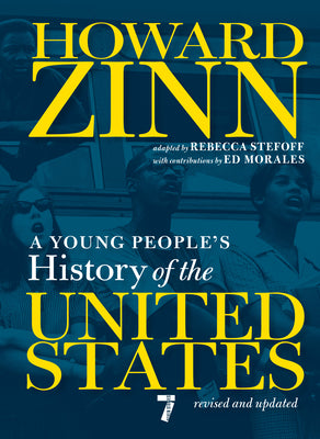 Cover Image for A Young People's History of the United States: Revised and Updated -- Howard Zinn, Paperback