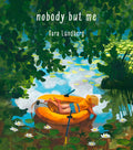 Cover Image for Nobody But Me -- Sara Lundberg, Hardcover