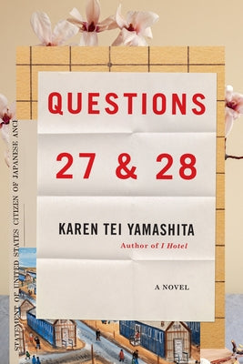 Cover Image for Questions 27 & 28 -- Karen Tei Yamashita, Hardcover