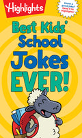 Cover Image for Best Kids' School Jokes Ever! -- Highlights, Paperback