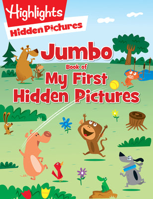 Cover Image for Jumbo Book of My First Hidden Pictures: 115+ Hidden Pictures Puzzles in Highlights Activity Book, Seek and Find Puzzles for Kids 3+ -- Highlights, Paperback