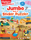 Cover Image for Jumbo Book of Sticker Puzzles: Ultimate Sticker Puzzle Fun with Over 800 Stickers & 100 Activities, Including Mazes, Hidden Pictures Scenes & Logic Pu -- Highlights, Paperback