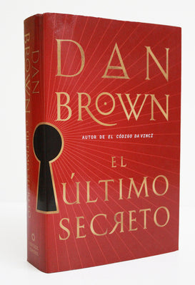 Cover Image for El Último Secreto / The Secret of Secrets -- Dan Brown, Hardcover