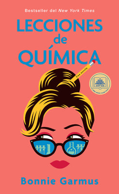 Cover Image for Lecciones de Química / Lessons in Chemistry -- Bonnie Garmus, Paperback