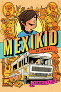 Cover Image for Mexikid (Spanish Edition) -- Pedro Martã-N, Paperback