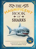 Cover Image for The Magnificent Book of Sharks -- Barbara Taylor, Hardcover