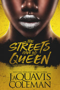 Cover Image for The Streets Have No Queen -- Jaquavis Coleman, Paperback